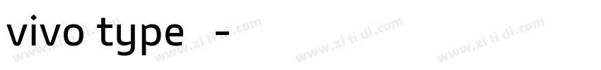 vivo type 繁字体转换